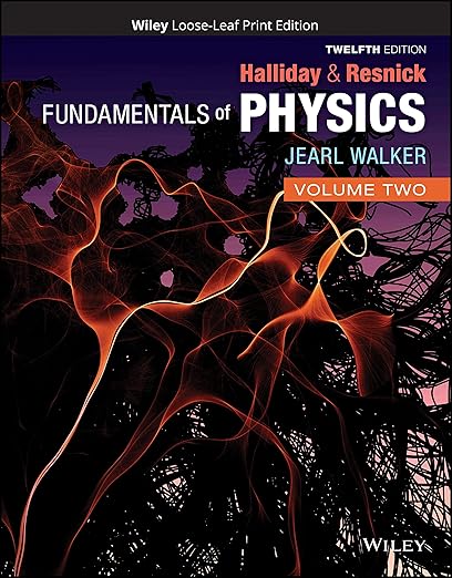 Fundamentals of Physics, Volume 2 12th Edition