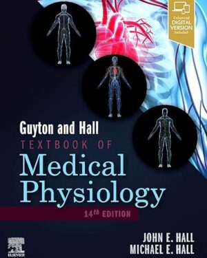 Guyton and Hall Textbook of Medical Physiology (Guyton Physiology) 14th Edition
