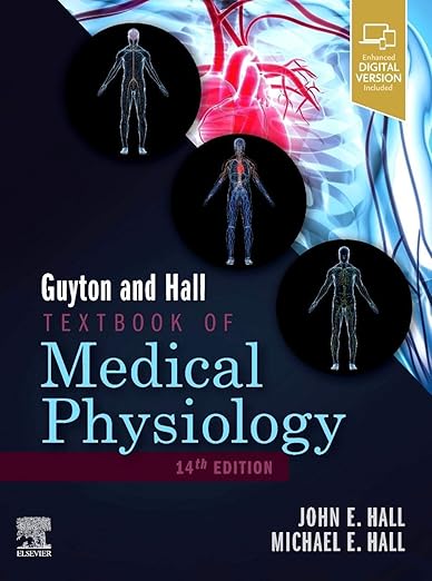 Guyton and Hall Textbook of Medical Physiology (Guyton Physiology) 14th Edition
