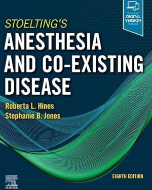 Stoelting's Anesthesia and Co-Existing Disease 8th Edition