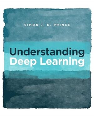 Understanding Deep Learning