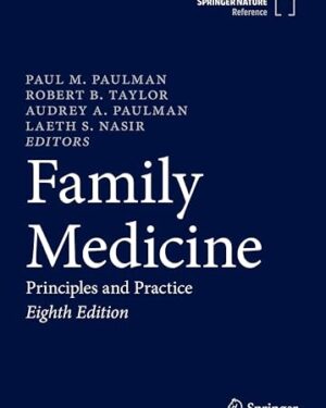 Family Medicine Principles and Practice 8th ed. 2022 Edition
