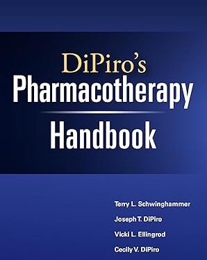 DiPiro's Pharmacotherapy Handbook, 12th Edition