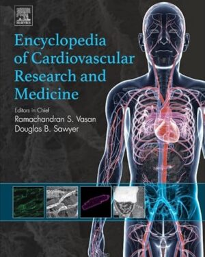 Encyclopedia of Cardiovascular Research and Medicine(Volume 1-4) 1st Edition