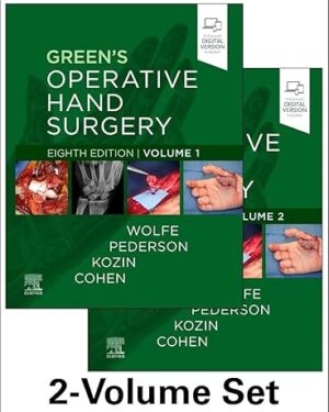 Green's Operative Hand Surgery 2-Volume Set 8th Edition