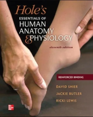 Hole's Essentials of Human Anatomy & Physiology, 11th Edition