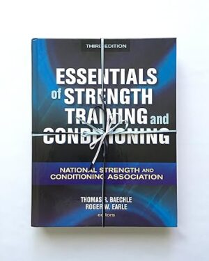 Essentials of Strength Training and Conditioning - 3rd Edition
