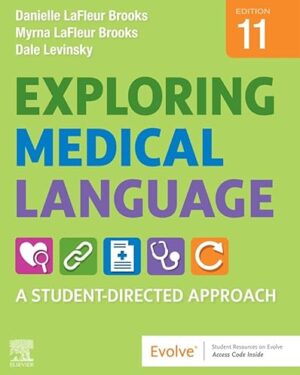 Exploring Medical Language A Student-Directed Approach 11th Edition