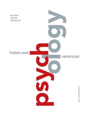 Psychology Themes and Variations 6th Canadian Edition