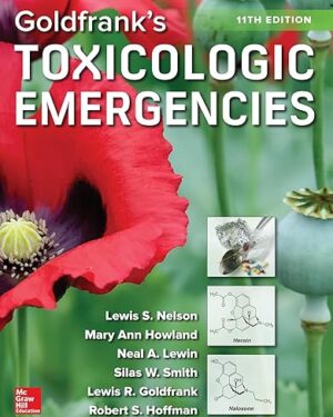 Goldfrank's Toxicologic Emergencies,  11th Edition
