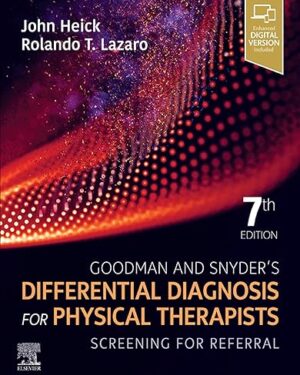 Goodman and Snyder’s Differential Diagnosis for Physical Therapists - E-Book Screening for Referral 7th Edition