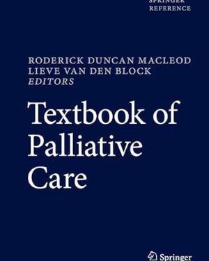 Textbook of Palliative Care 1st ed. 2019 Edition