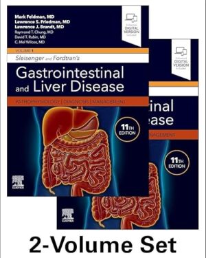 Sleisenger and Fordtran's Gastrointestinal and Liver Disease- 2 Volume Set Pathophysiology, Diagnosis, Management 11th Edition