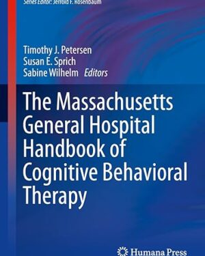 The Massachusetts General Hospital Handbook of Cognitive Behavioral Therapy