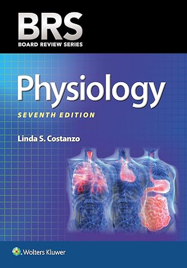 BRS Physiology (Board Review Series) 7th Edition