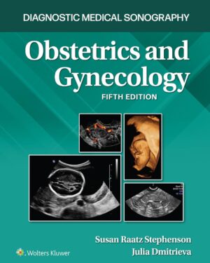 Diagnostic Medical Sonography Obstetrics and Gynecology 5th Edition