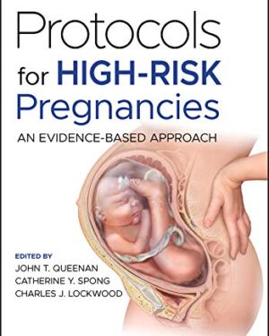 Protocols for High-Risk Pregnancies An Evidence-Based Approach 7th Edition