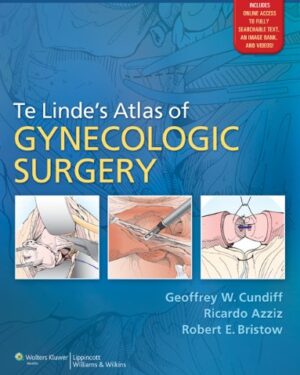 Te Linde's Atlas of Gynecologic Surgery 1st Edition