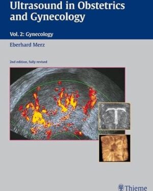 Ultrasound in Obstetrics And Gynecology Textbook and Atlas, Volume 2 - Gynecology 2nd Edition
