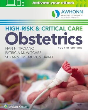 AWHONN's High-Risk & Critical Care Obstetrics Fourth Edition