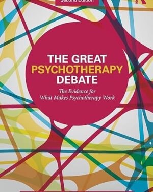 The Great Psychotherapy Debate (Counseling and Psychotherapy) 2nd Edition