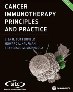 Cancer Immunotherapy Principles and Practice First Edition