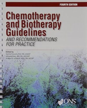 Chemotherapy and Biotherapy Guidelines and Recommendations for Practice 4th Edition
