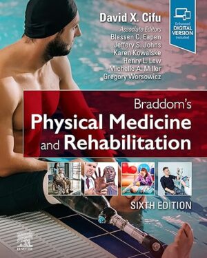 Braddom's Physical Medicine and Rehabilitation 6th Edition