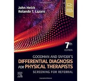 Goodman and Snyder’s Differential Diagnosis for Physical Therapists Screening for Referral 7th Edition