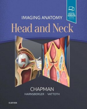 Imaging Anatomy Head and Neck 1st Edition