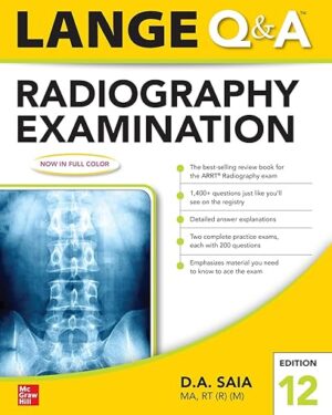 Lange Q & A Radiography Examination 12th Edition