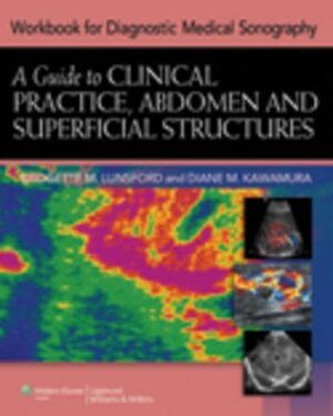 Workbook for Diagnostic Medical Sonography Abdomen and Superficial Structures Workbook Edition PDF eBook – Instant Download