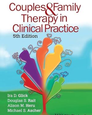 Couples and Family Therapy in Clinical Practice 5th Edition PDF eBook Instant Download