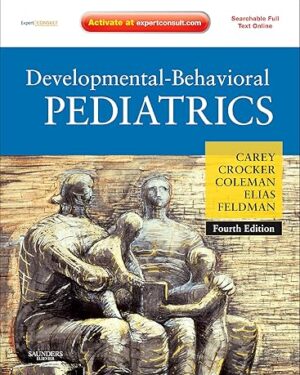 Developmental-Behavioral Pediatrics Expert Consult 4th Edition PDF eBook Instant Download