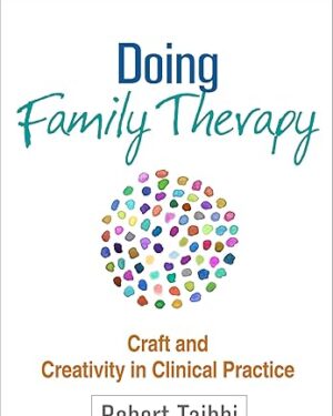 Doing Family Therapy 3rd Edition PDF eBook Instant Download – Craft and Creativity in Clinical Practice