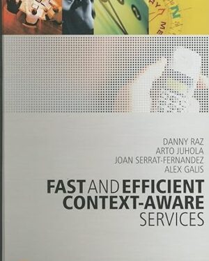 Fast and Efficient Context-Aware Services 1st Edition PDF eBook Instant Download – Wiley Series on Communications Networking & Distributed Systems