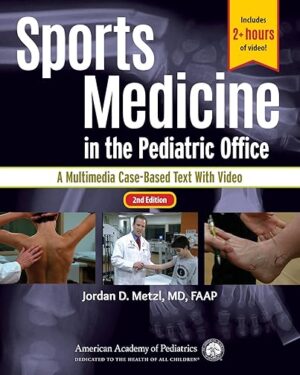 Sports Medicine in the Pediatric Office 2nd Edition PDF eBook Instant Download