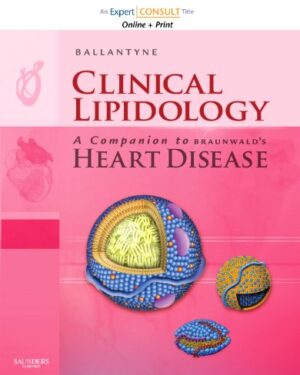 Clinical Lipidology Companion to Braunwald's Heart Disease 1st Edition PDF eBook Instant Download