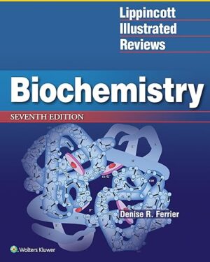 Lippincott Illustrated Reviews Biochemistry 7th Edition PDF eBook Instant Download