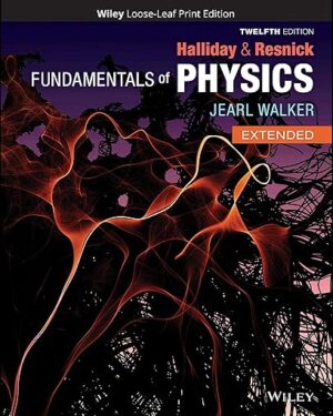 Fundamentals of Physics – Extended 12th Edition PDF eBook  Instant Download