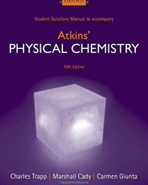 Student Solutions Manual to accompany Atkins Physical Chemistry 10th Edition PDF eBook Instant Download