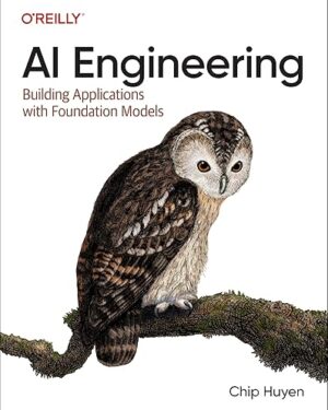 AI Engineering Building Applications with Foundation Models 1st Edition PDF eBook Instant Download