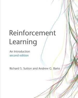 Reinforcement Learning, An Introduction Adaptive Computation and Machine Learning series 2nd Edition PDF eBook Instant Download