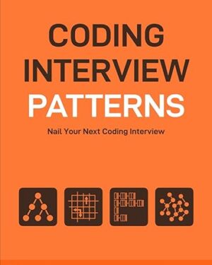 Coding Interview Patterns Nail Your Next Coding Interview PDF eBook Instant Download