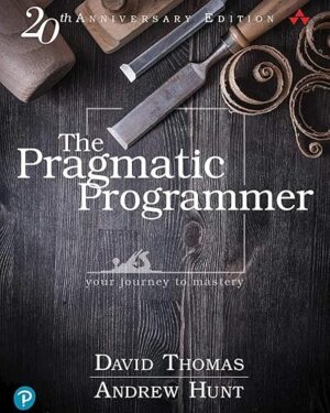 The Pragmatic Programmer Your Journey To Mastery, 20th Anniversary Edition 2nd Edition PDF eBook Instant Download