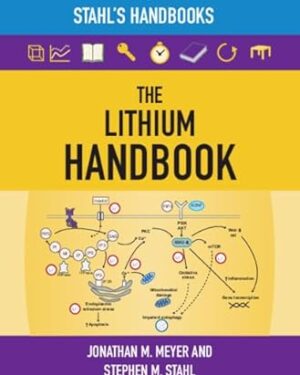The Lithium Handbook , Stahl's Essential Psychopharmacology Handbooks  PDF eBook Instant Download