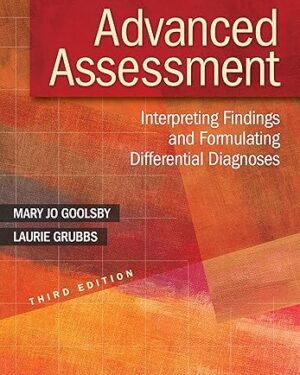 Advanced Assessment Interpreting Findings and Formulating a Differential Diagnoses  3rd Edition PDF eBook Instant Download