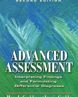 Advanced Assessment Interpreting Findings and Formulating Differential Diagnoses 2nd Edition PDF eBook Instant Download