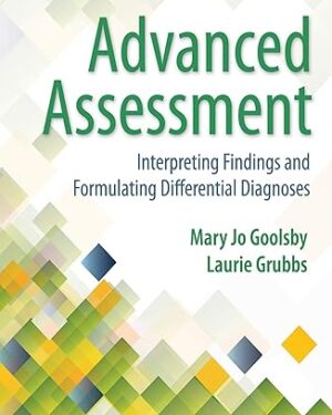 Advanced Assessment Interpreting Findings and Formulating Differential Diagnoses 4th Edition PDF eBook Instant Download