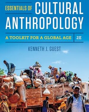 Essentials of Cultural Anthropology A Toolkit for a Global Age 2nd Edition PDF eBook Instant Download